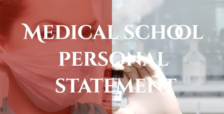 medical school personal statement guide